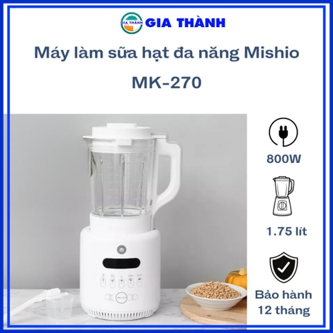 Máy làm sữa hạt đa năng Mishio MK-270