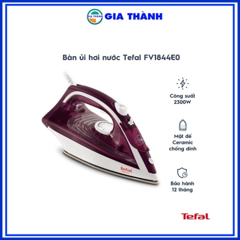 Bàn ủi hơi nước Tefal FV1844E0