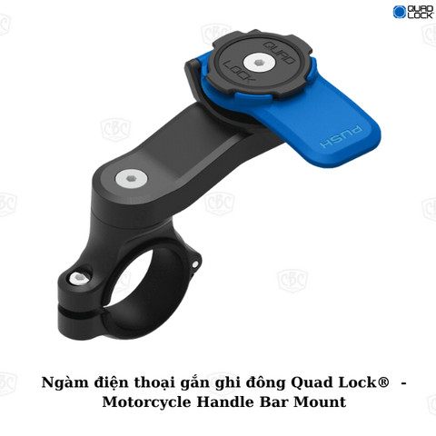 Ngàm Giữ Điện Thoại Quadlock Handle Bar Mount