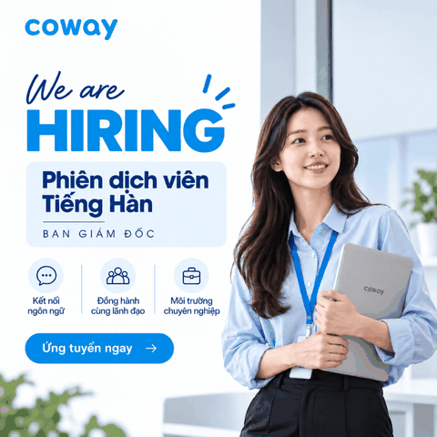 [Tuyển Dụng] Vị Trí Phiên Dịch Viên Tiếng Hàn - Ban Giám Đốc