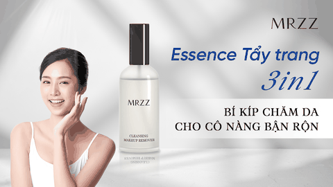 Essence Tẩy trang 3in1 MRZZ - Bí kíp chăm da cho cô nàng bận rộn
