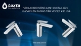 Vòi lavabo nóng lạnh LUXTA L1221