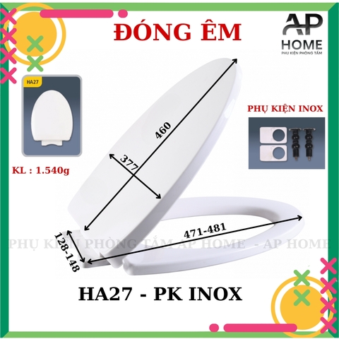 Nắp bồn cầu HA27 - PK INOX đóng êm