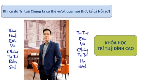 KHÓA HỌC  TRÍ TUỆ ĐỈNH CAO