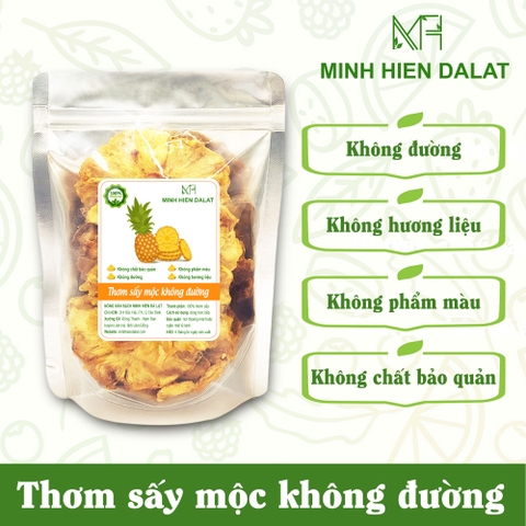 Thơm dẻo sấy mộc không đường.