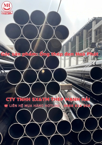 Ống thép đen Hoà Phát | Tiêu chuẩn: ASTM A500, A53 hoặc Tiêu chuẩn: BS EN 10255:2004 (BS 1387:1985)