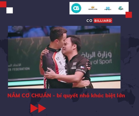 NẮM CƠ SAO CHO CHUẨN – BÍ QUYẾT NHỎ, KHÁC BIỆT LỚN