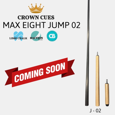 (SẮP CÓ) NHẢY CROWN CUES MAX EIGHT J02