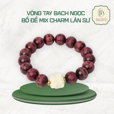 VÒNG TAY BẠCH NGỌC BỒ ĐỀ MIX CHARM LÂN SƯ