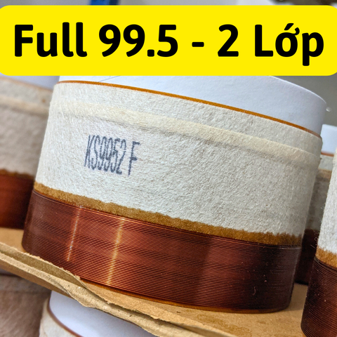Coil Full 99.5 Loại 2 Lớp