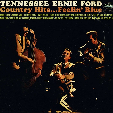 vinyl TENNESSEE ERNIE FORD - Country Hits...Feelin' Blue (200gr)