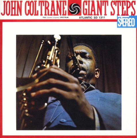 Đĩa than John Coltrane – Giant Steps (60th Anniversary)