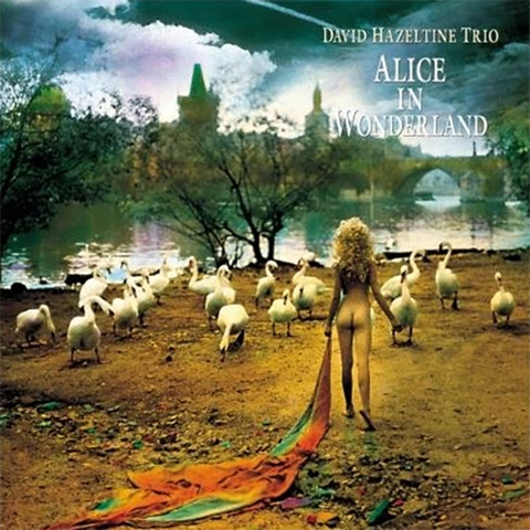 Đĩa LP The David Hazeltine Trio - Alice In Wonderland