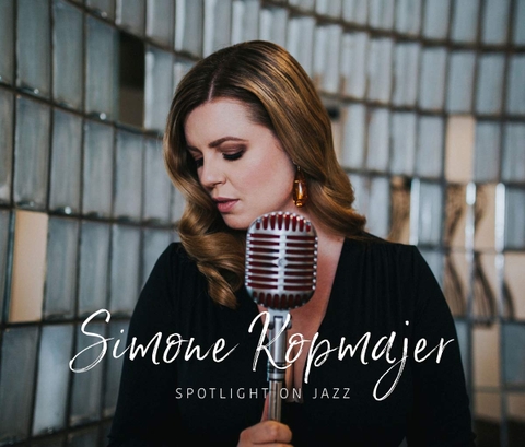 SIMONE KOPMAJER - Spotlight On Jazz