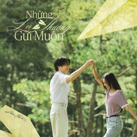 ĐĨA CD LÂN NHÃ - NHỮNG LỜI THƯƠNG GỬI MUỘN (2-TRACK CD SINGLE)