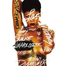 RIHANNA - UNAPOLOGETIC