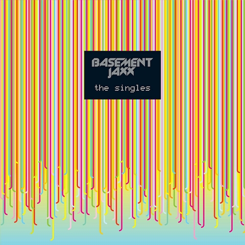 BASEMENT JAXX - THE SINGLES
