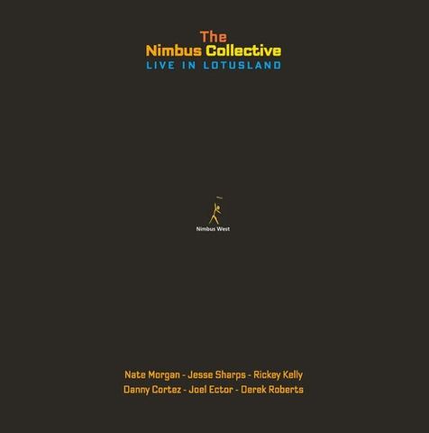 Nimbus Collective - Live In Lotusland (Remastered)