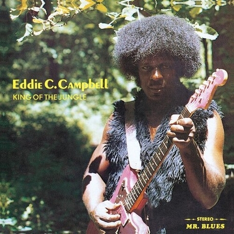 Eddie C. Camp - King Of The Jungle (Reissue)