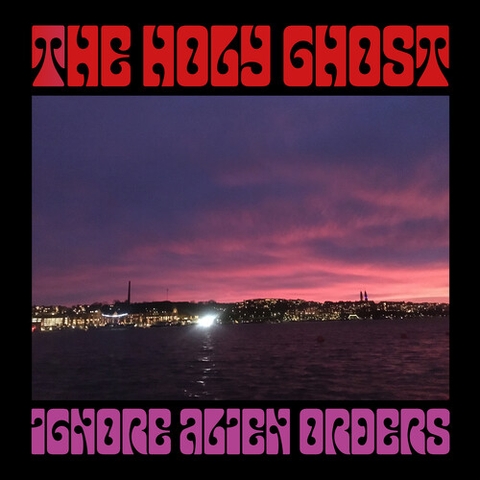 The Holy Ghost - Ignore Alien Orders (Colored Vinyl, Purple, Limited Edition)