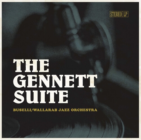 BUSELLI / WALLARAB JAZZ ORCHESTRA - Gennett Suite (Colored Vinyl, Black, White, 140 Gram Vinyl)