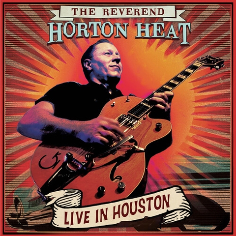 The Reverend Horton Heat - Live In Houston - Red Marble (Colored Vinyl, Red)