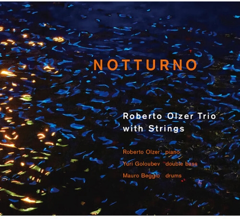 Roberto Olzer - Notturno (Limited Edition)