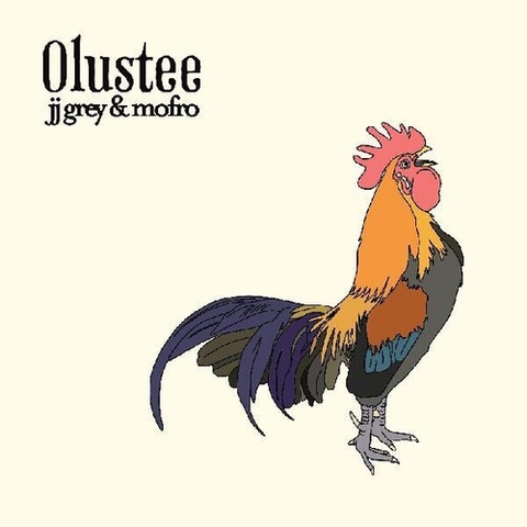 Jj Grey & Mofro - Olustee