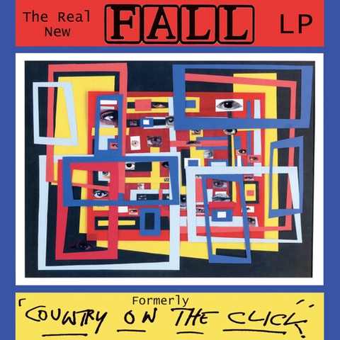The Fall - Real New Fall LP / Formerly Country On The Click [Import] (United Kingdom - Import)