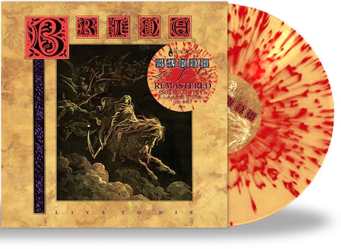 The Bride - Live to Die (Bonus Tracks)