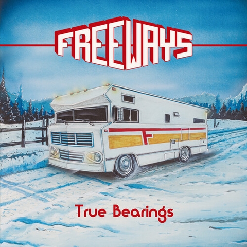 The Freeways - True Bearings