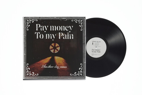 Pay Money to My Pain - Another Day Comes (180 Gram Vinyl, Limited Edition)