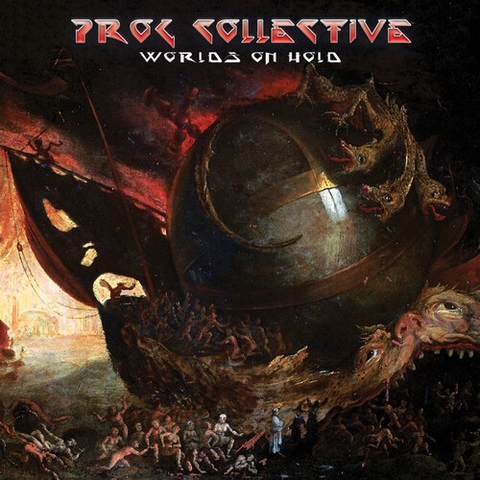 The Prog Collectiven - Worlds On Hold (Bonus Tracks)