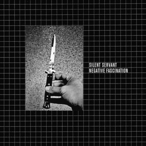 Silent Servant - Negative Fascination (Expanded Version)