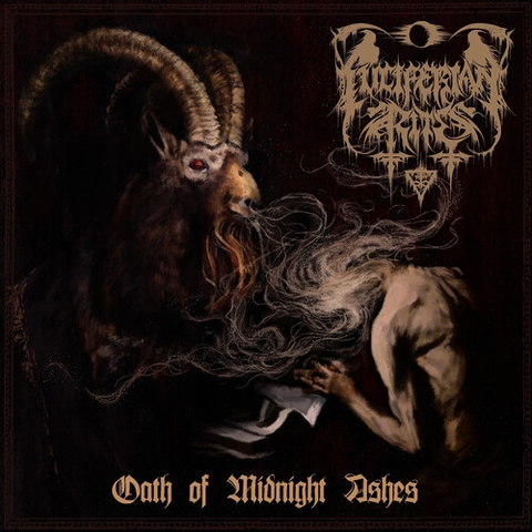 Luciferian Rites - Oath of Midnight Ashes [Explicit Content] (Parental Advisory Explicit Lyrics, Limited Edition)