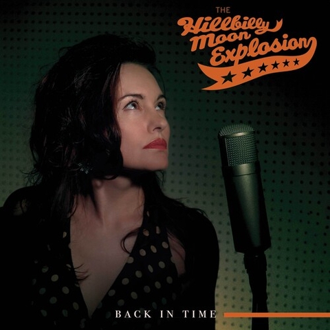 The Hillbilly Moon Explosion - Back In Time - COKE BOTTLE GREEN (Colored Vinyl, Green)