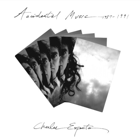Charles Esposito - Accidental Music 1987-1991 (Remastered)