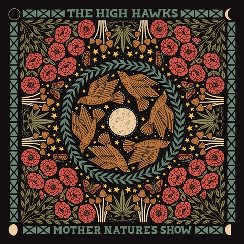 High Hawks - Mother Nature's Show
