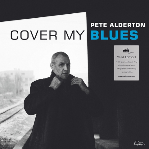PETE ALDERTON - Cover My Blues