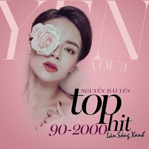 ĐĨA CD Nguyễn Hải Yến - Top Hit Làn Sóng Xanh 90-2000