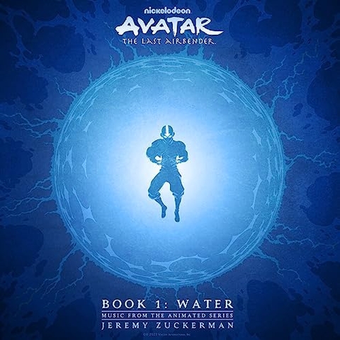 Avatar: The Last Airbender - Book 1: Water [Music From The Animated S