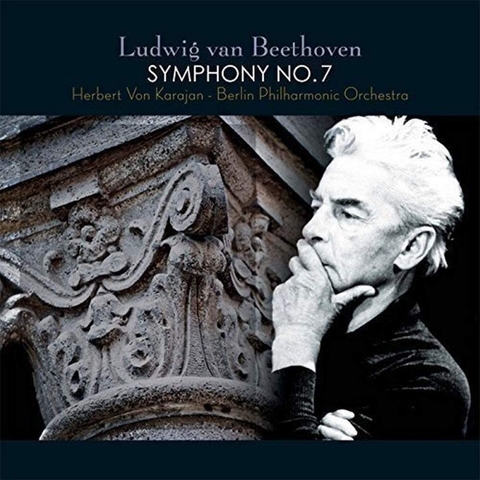 vinyl Herbert von Karajan / BERLIN PHILHARMONIC ORCH - BEETHOVEN: SYMPHONY NO.7 (180G)