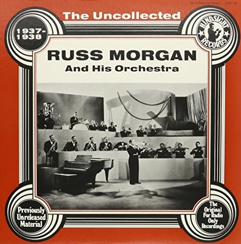 vinyl RUSS MORGAN & HIS ORCHESTRA UNCOLLECTED