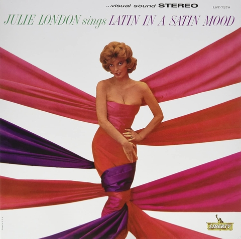 JULIE LONDON - Latin In A Satin Mood