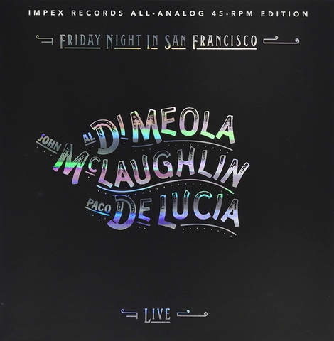 đĩa than Al Di Meola, John McLaughlin & Paco De LuFranciscocia ‎– Friday Night In San