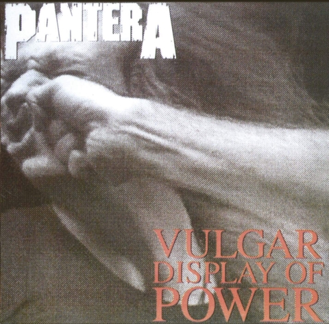 đĩa than Pantera – Vulgar Display Of Power