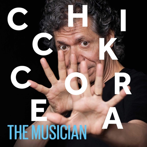 CHICK COREA - THE MUSICIAN (LIVE AT THE BLUE NOTE JAZZ CLUB, NY)