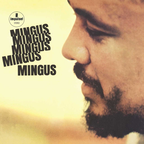 CHARLES MINGUS - Mingus Mingus Mingus Mingus Mingus