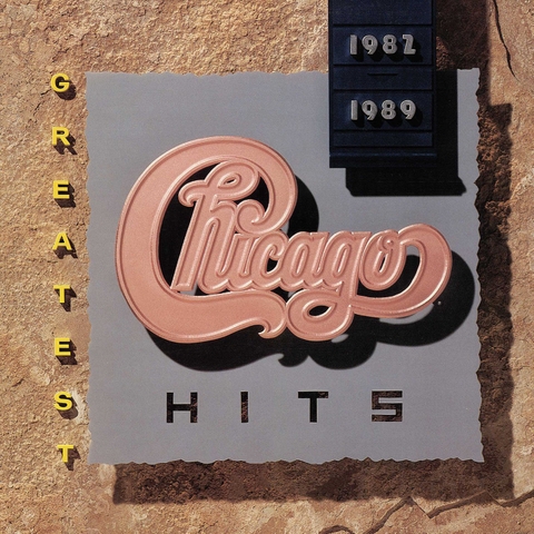 CHICAGO - Greatest Hits 1982-1989