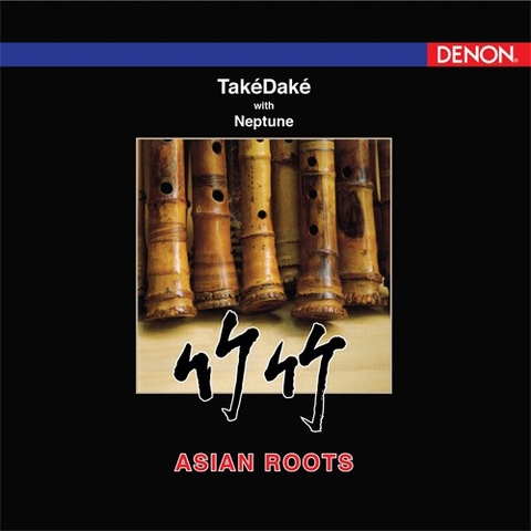 TakeDake With Neptune Asian Roots (180g)